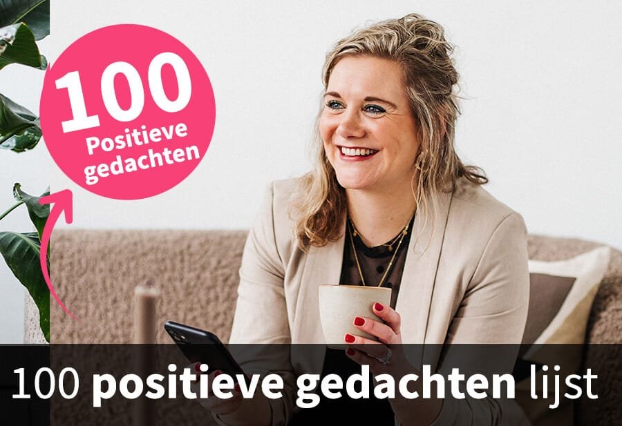 100 positieve gedachten lijst 100 positieve gedachten lijst