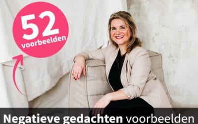 52 voorbeelden van negatieve gedachten die ongelukkig maken